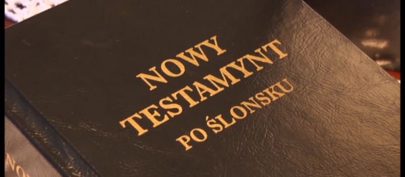 Biblia po ślůnsku - nojwożniyjszo ksiynga weltu przetublikowano na nasze
